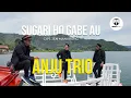 Anju Trio - Sugari Ho Gabe Au - Cipt. Jen Manurung (Official Music Video)