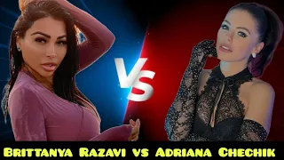 Brittanya Razavi vs Adriana Chechik Public Career Comparison