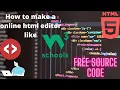 HOW TO MAKE OWN HTML CODE EDITOR LIKE W3SCHOOLS FREE SOURCE CODE LERANHUB