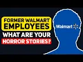 People Who Worked For WALMART What are your Horror Stories - Reddit Podcast