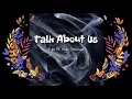TALK ABOUT US - KYLA FT. INIGO PASCUAL LYRICS