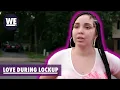 Ayonna s Friend Worries About Her Love During Lockup