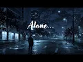 Download Lagu Melodies for the Isolated - Lofi Beats for the Lonely Hours