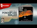 Download Lagu Iwan Fals - Perempuan Malam (Official Karaoke Video) | No Vocal