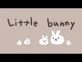 Download Lagu ✨Daystar - 🐰Little bunny🐰✨(Royalty Free Music)