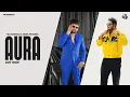 Lagu AURA (OFFICIAL AUDIO) KD DESIROCK MEET NIKAMMA | CHILL MODE | NEW HARYANVI HIP HOP SONG 2025