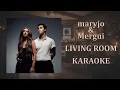 Download Lagu maryjo \u0026 Mergui - LIVING ROOM (Karaoke Version)