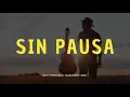 SIN PAUSA - KEV MIRANDA FT RUBINSKY RBK (audio oficial)