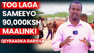 WAXAAN GUDAHA U GALAY TOGA DHAQAALAHA EE GARISSA