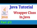 Wrapper Class In Java - Java Tutorials