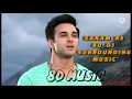 Download Lagu Sanam Re🎧(8D/DJ music) surrounding music