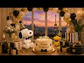 Snoopy s Birt ay Party in Paris Elegant Happy Birt ay Ambience