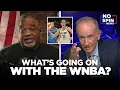 What s Going on With the WNBA Bill O Reilly Jason Whitlock