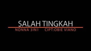 Download Nonna 3in1-salah tingkah (offlclal MP3