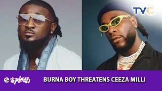 burna boy threatens ceeza milli shades reekado banks for not being worthy