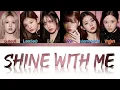 Download Lagu IVE (아이브) - Shine with Me Lyrics [Color Coded Han/Rom/Eng]