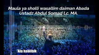 Download Ustadz Abdul Somad Sholawat II Maula ya sholli wasallim daiman Abada II sholawat MP3