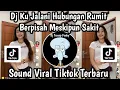 DJ KU JALANI HUBUNGAN RUMIT BERPISAH MESKIPUN SAKIT-DJ FUNKOT GUBUK JADI ISTANA SOUND VIRAL NIE‼️