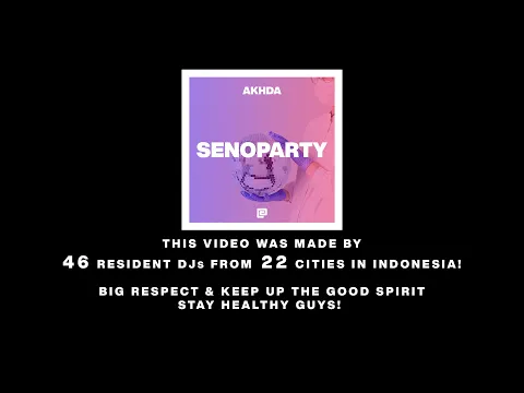 Download MP3 AKHDA - SENOPARTY ( Official Videos )