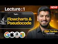 Lecture 1 Flowchart Pseudocode Basics DSA Series by Babbar Java