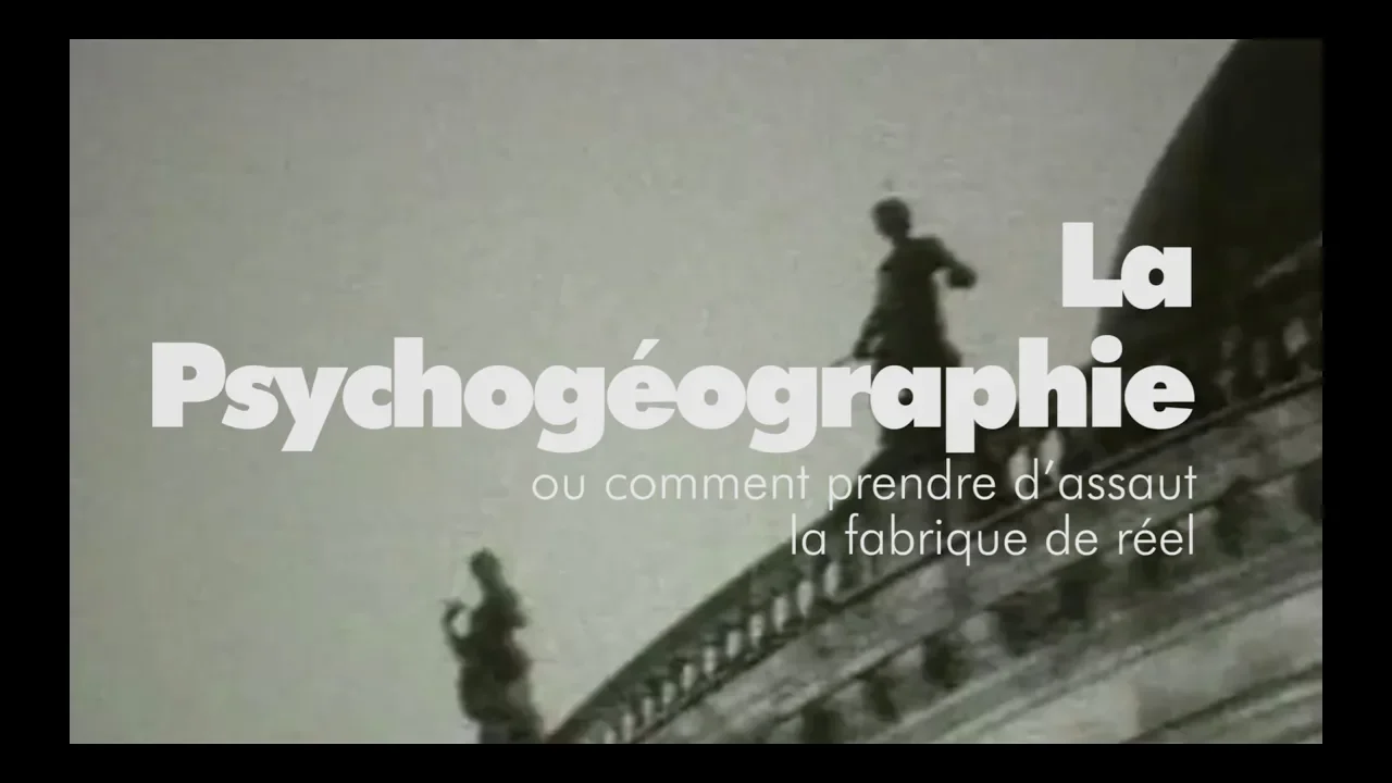 La Zone hors sujet#3 - La Psychogéographie