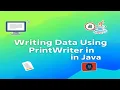 Writing Data Using PrintWriter Emran Code Box