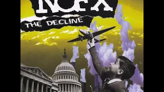 Download NOFX - The Decline (Official Full Album Version) MP3