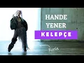 Lagu Hande Yener - Kelepçe (Panpoli Remix)