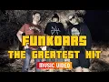 Download Lagu FUNKOARS - The Greatest Hit  (Music Video - Album version)
