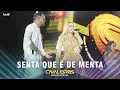 Lagu Cavaleiros do Forró - Senta Que é de Menta (DVD Cavaleiros Inesquecível - Ao Vivo em Natal)