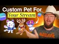 How to Make a Custom Stream Pet for Your Twitch Stream