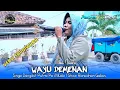 Lagu WAYU DEMENAN - VOC TASNI | PUTRA PA'I MUDA | SHOW RANCAHAN GABUS