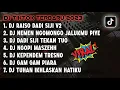 Download Lagu DJ SLOW BASS 2023 - DJ RAISO DADI SIJI X NEMEN NGOMONGO JALUKMU PIYE 🎵 JAWA FULL ALBUM
