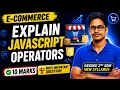 Explain JavaScript Operators 10 Marks Important Question Degree 2nd Sem E-Commerce