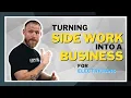 Tips on Turning Side Work into a Business