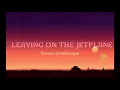 Download Lagu Leaving On The Jetplane — John Denver | Renee Dominique Cover