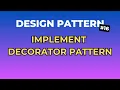 4 Buoc Don Gian De Implement Decorator Pattern - Design Pattern Tap 16 Ngoi Ngam Code
