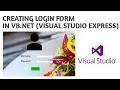 How to create LOGIN FORM in VB NET Visual Studio Express