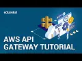 AWS API Gateway Tutorial How to Create REST API With API Gateway AWS Training Edureka