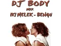 IKI MELEK - BENGU ft. DJ BODY.wmv
