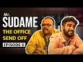 Download Lagu | MR SUDAME | EP-9 | The Office -Send off | ऑफीस - सेंड ऑफ |