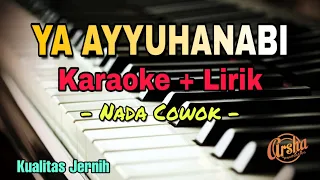 karaoke ya ayyuhannabi nada cowok karaoke lirik kualitas jernih