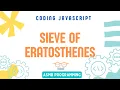 Coding Interview JavaScript - Sieve of Eratosthenes Algorithm and Data Structure ASMR Programming