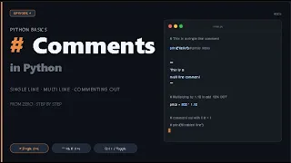 Python Comments Explained for Beginners Single Line Multi Line Commenting Out Ep 4