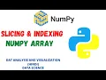 Numpy Tutorial - Slicing and Indexing Hindi