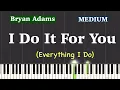 Bryan Adams - (Everything I Do) I Do It For You Piano Tutorial | Medium