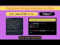 Java Program to Calculate Simple Interest Solved Class 10 ICSE Programs HIndi