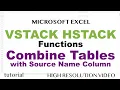 Excel VSTACK HSTACK - How to Combine Multiple Data Tables with Source Table Name Column Added