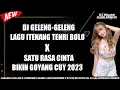 Download Lagu DJ PAK RIS GELENG-GELENG ITENANG TENRI BOLO X SATU RASA CINTA REQ DHIKA FREEDOM TERBARU 2023