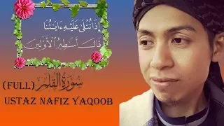 surah al qalam by ustaz nafiz yaqob complete